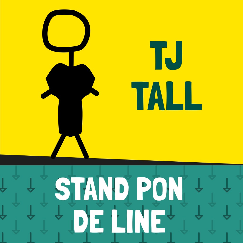 TJ Tall - Stand Pon De Line album cover